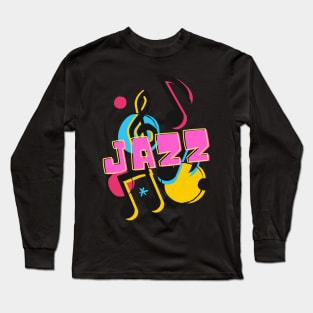 Jazz Music Funk Soul Musician Pop Art Long Sleeve T-Shirt